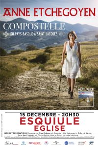 Concert Anne ETCHEGOYEN. Le samedi 15 décembre 2018 à ESQUIULE. Pyrenees-Atlantiques.  20H30
